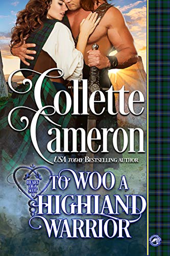 Book Cover To Woo a Highland Warrior (Heart of a Scot Book 4)