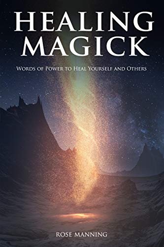 Book Cover Healing Magick: Words of Power to Heal Yourself and Others