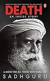 Death; An Inside Story: A Book For All Those Who Shall Die