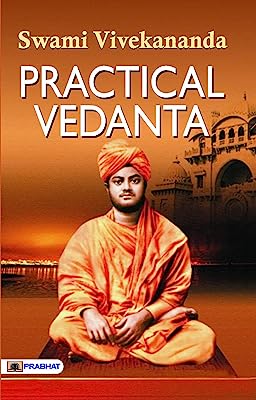 Practical Vedanta (Swami Vivekananda Motivational & Inspirational Book)