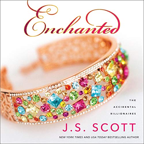 Enchanted: The Accidental Billionaires, Book 4