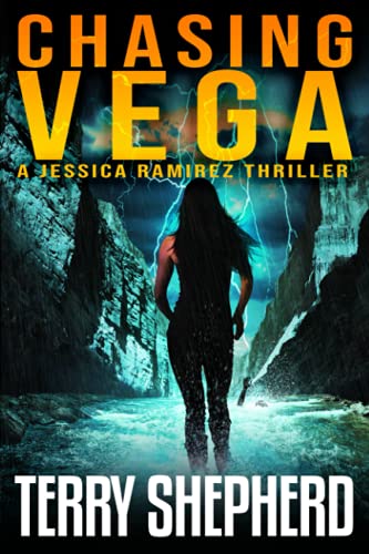 Book Cover Chasing Vega: 1 (The Jessica Ramirez Thrillers)