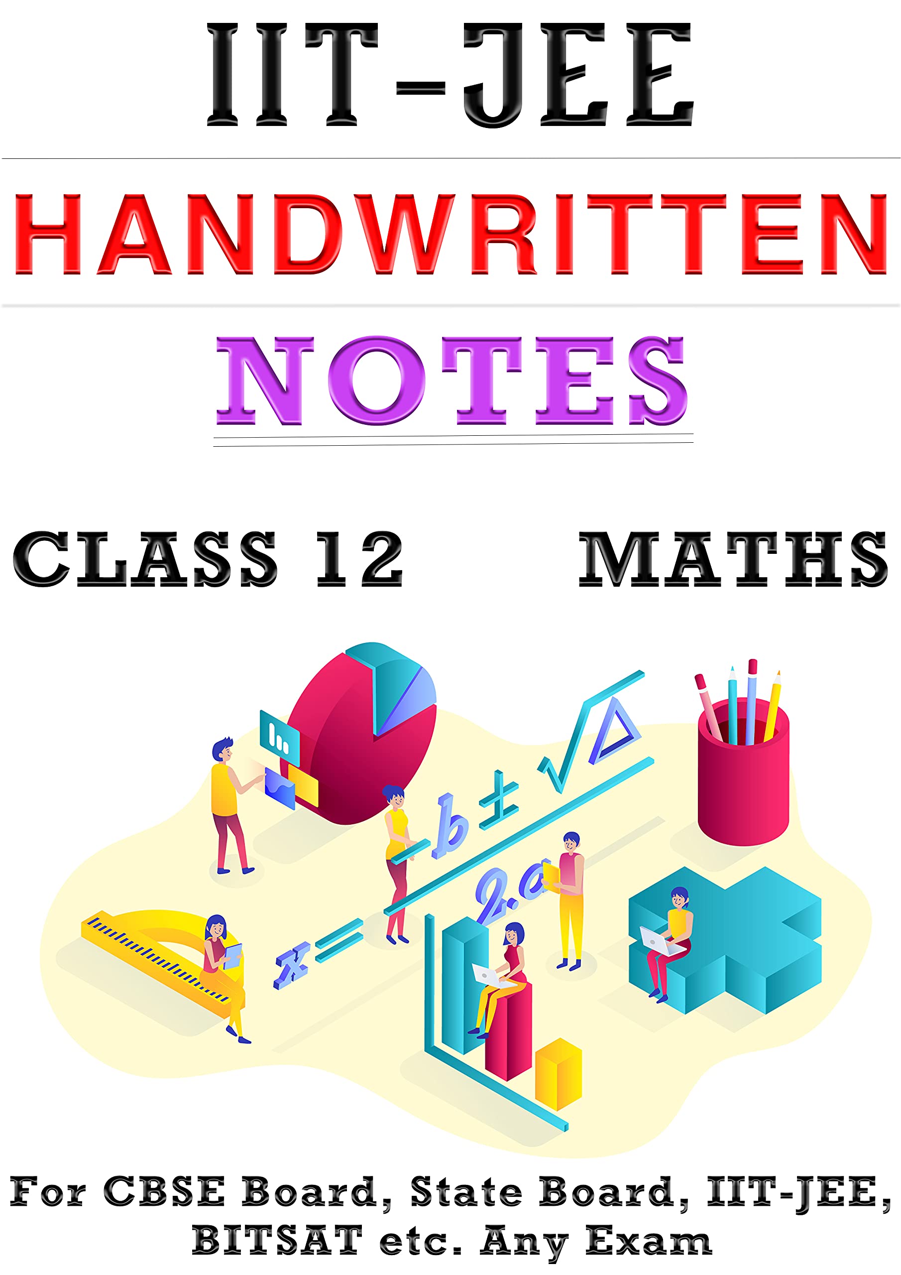 Maths Handwritten Notes For Class 12 | All In One 12 Maths Notes NCERT CBSE Text Book For JEE, CBSE Board, State Board, BITSAT | 12 Maths Handwritten Notes