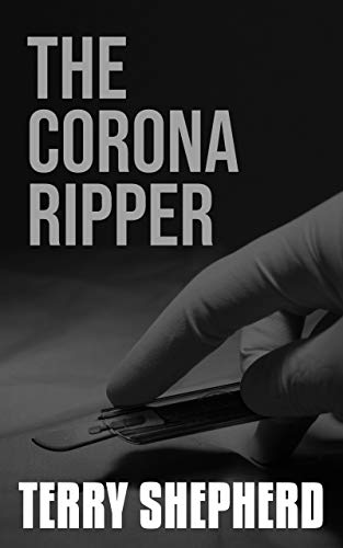 Book Cover The Corona Ripper: A Terry Shepherd Short Story
