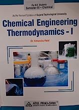 CHEMICAL ENGINEERING THERMODYNAMICS-1 SEM-III [GTU] [Paperback] DR.HIMANSHU PATEL