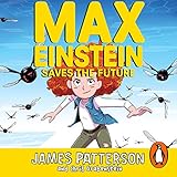 Max Einstein: Saves the Future