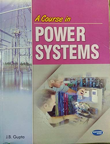 A Course in POWER SYSTEM
