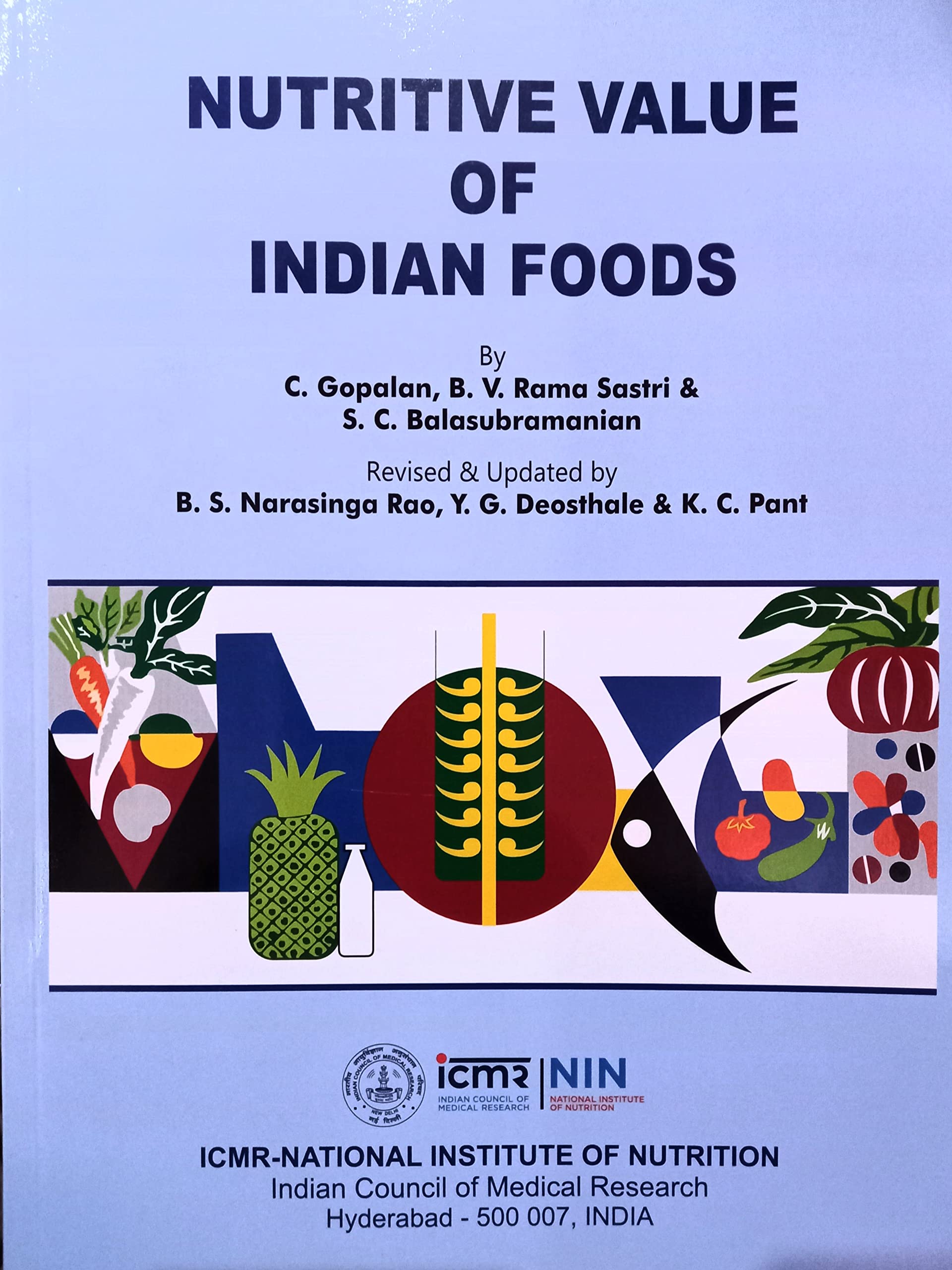 Nutritive Value of Indian Food (Course Book) [Paperback] C Gopalan