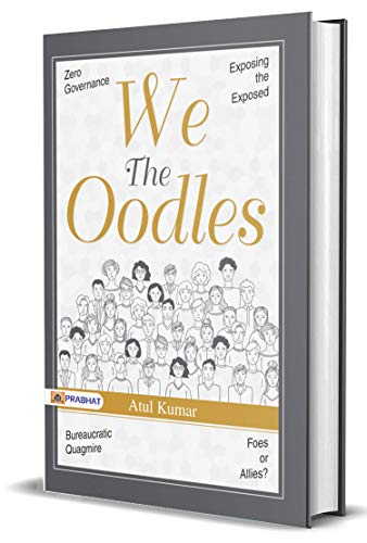 We The Oodles: Celebrating Our Collective Essence by Atul Kumar