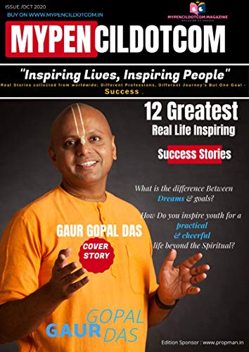MyPencilDotCom October 2020: Gaur Gopal Das Cover Story