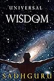 Universal Wisdom: Sadhguru
