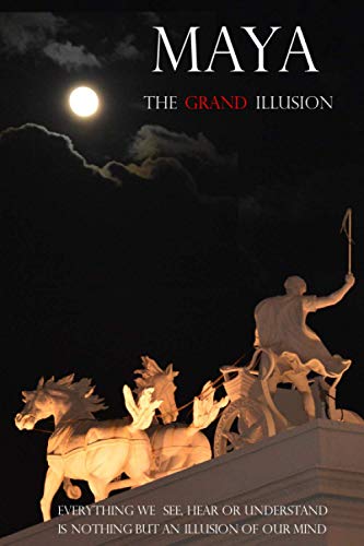 Maya the Grand Illusion