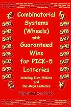 Combinatorial systems (wheels) with guaranteed wins for pick-5 lotteries including Euromillions and the Mega lotteries