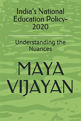 India’s National Education Policy- 2020: Understanding the Nuances