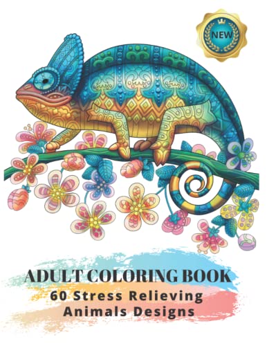 Adult Coloring Book: 60 Stress Relieving Animals Designs : A Lot of Relaxing and Beautiful Scenes for Adults or Kids