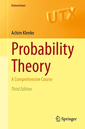 Probability Theory: A Comprehensive Course (Universitext)