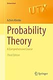 Probability Theory: A Comprehensive Course (Universitext)