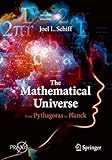The Mathematical Universe: From Pythagoras to Planck (Springer Praxis Books)