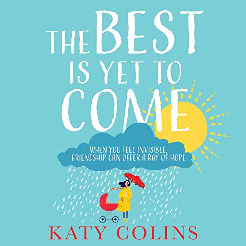 The Best Is Yet to Come