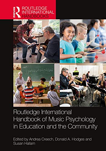 Routledge International Handbook of Music Psychology in Education and the Community (Routledge International Handbooks)