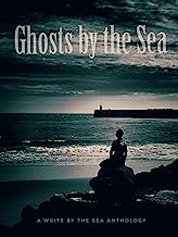 Ghosts by the Sea