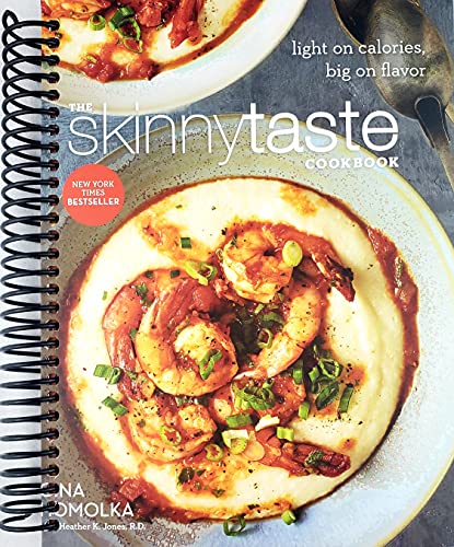 The Skinnytaste Cookbook: Light on Calories, Big on Flavor
