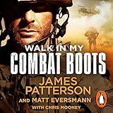 Walk in My Combat Boots: True Stories from the Battlefront