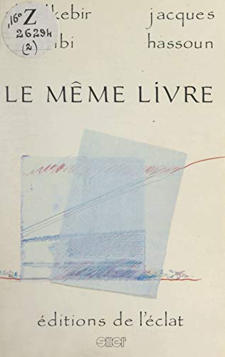 Le même livre (French Edition)