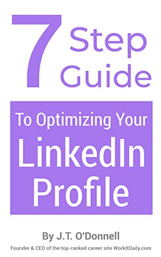 7-Step Guide to Optimizing Your LinkedIn Profile