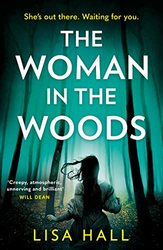 The Woman in the Woods: A dark gripping and addictive supernatural psychological thriller with a jaw-dropping twist from the Number One bestseller – perfect for fans of Freida McFadden in 2026!