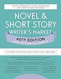 Novel & Short Story Writer's Market 40th Edition: The Most Trusted Guide to Getting Published