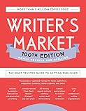 Writer's Market 100th Edition: The Most Trusted Guide to Getting Published