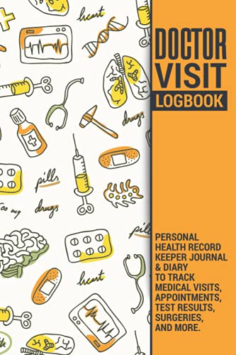 Doctor Visit Log Book | Personal Health Record Keeper Journal & Diary to Track Medical Visits, Appointments, Test Results, Surgeries, and More: Makes ... History Tracker Gift for Men and Women.