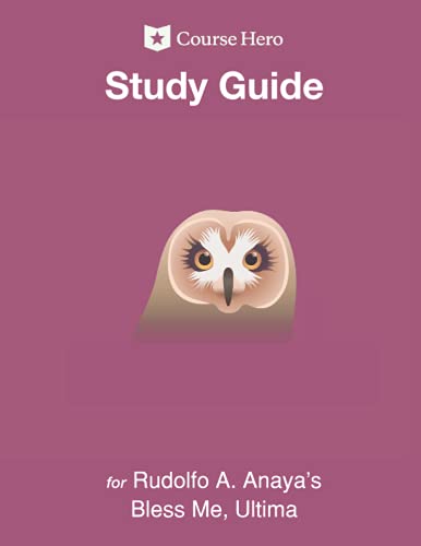 Study Guide for Rudolfo A. Anaya's Bless Me, Ultima