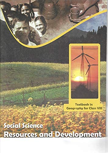 Resources And Development Textbook In Geography For Class - 8