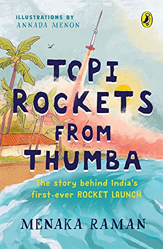 Topi Rockets from Thumba: The Story behind India’s First Ever Rocket Launch