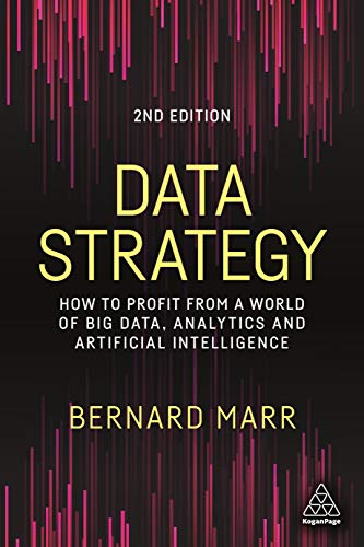 Book Cover Data Strategy: How to Profit from a World of Big Data, Analytics and Artificial Intelligence