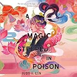 A Magic Steeped in Poison