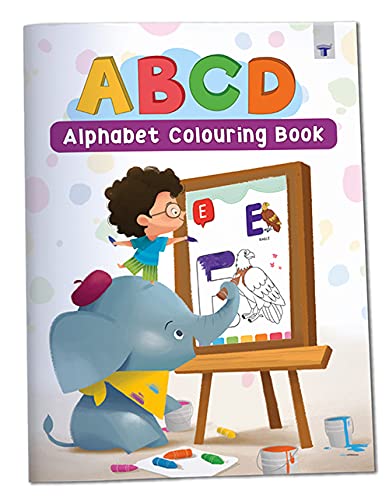 ABCD Alphabet Colouring Book For Kids | Learn And Practice To Draw And Color Alphabets | First Drawing Book For Toddlers, Nursery, Pre School Children