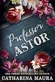 Professor Astor (Off-Limits)