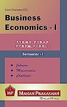 Business Economics - I FYBAF/BMS/BBI/BFM Semester I manan prakashan