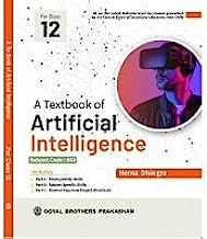 A Textbook of Artificial intelligence for Class XII (Subject Code 843) By Hema Dhingra 2021 [Paperback] Hema Dhingra