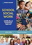 School Social Work: A Skills-Based Competency Approach