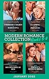 Modern Romance January 2022 Books 5-8: Forbidden Nights in Barcelona (The Cinderella Sisters) / Claiming His Virgin Princess / Snowbound in His Billion-Dollar Bed / Desert Prince's Defiant Bride