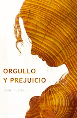 Orgullo y Prejuicio (Spanish Edition)