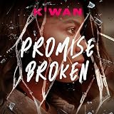 Promise Broken: The Promises Series, Book 1