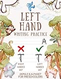 Left Hand Writing Practice for Preschoolers: Left Handed Handwriting Practice Paper With Line for Kids - Animals & ABCs Letter Tracing for Kids (Writing Paper for Kindergarten)