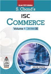 S Chand's ISC Commerce Class XI C. B Gupta 2021 Edition [Paperback] C B Gupta