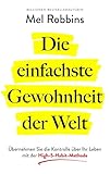 Die einfachste Gewohnheit der Welt: Übernehmen Sie die Kontrolle über Ihr Leben mit der High-5-Habit-Methode | SPIEGEL-Bestseller #1-Autorin von »Die LET THEM Theorie« (German Edition)