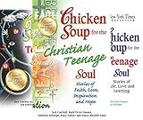 Chicken Soup for the Teenage Soul
